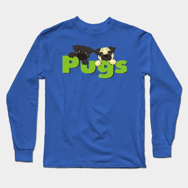 Two mops peek up from green inscription pugs Long Sleeve T-Shirt by amramna